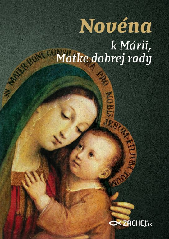 Novéna k Márii, Matke dobrej rady -  Kolektív autorov