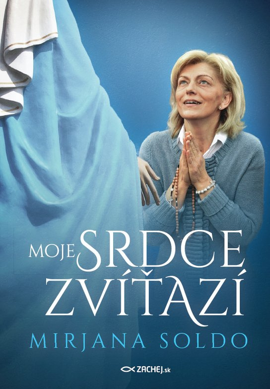 Moje srdce zvíťazí -  Mirjana Soldo