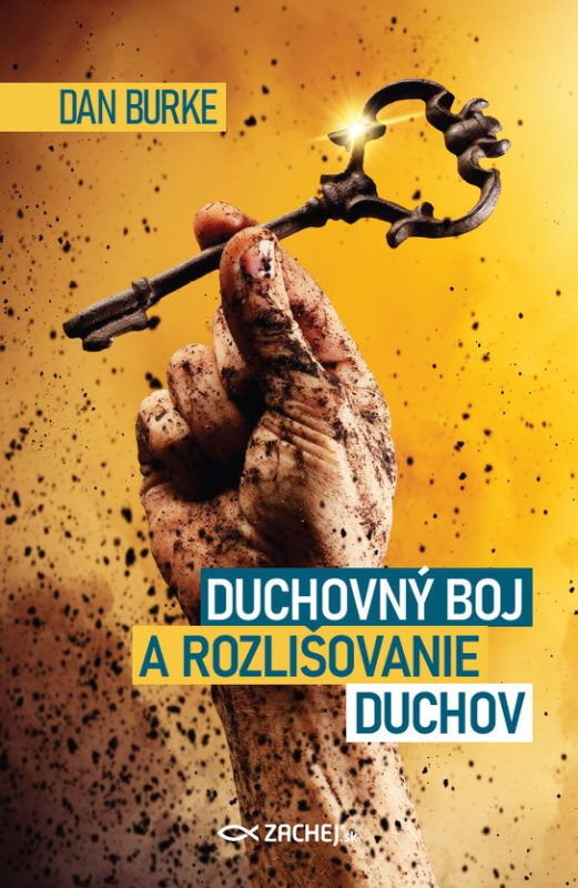 Duchovný boj a rozlišovanie duchov -  Dan Burke