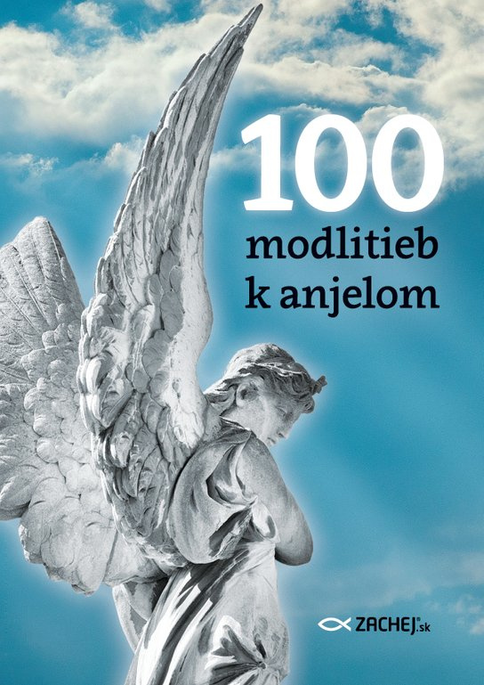 100 modlitieb k anjelom -  Natale Benazzi (ed).
