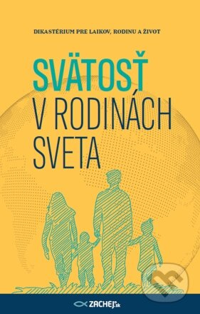 Svätosť v rodinách sveta - kniha z kategorie Vztahy a rodina