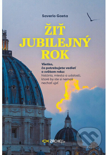 Žiť jubilejný rok - Saverio Gaeta - kniha z kategorie Duchovní život