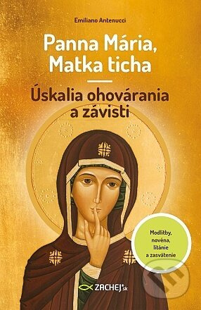 Panna Mária, Matka ticha (Úskalia ohovárania a závisti) - kniha z kategorie Křesťanství
