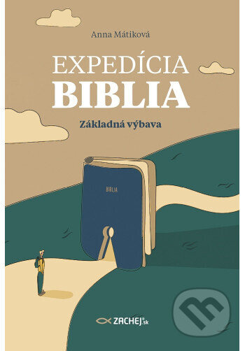 Expedícia Biblia: Základná výbava - Anna Mátiková - kniha z kategorie Bible