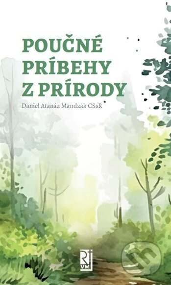 Poučné príbehy z prírody - Daniel Atanáz Mandzák - kniha z kategorie Mýty, pověsti a legendy