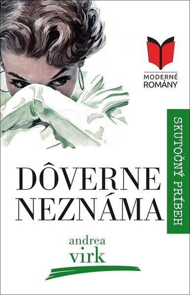 Dôverne neznáma - Andrea Virk - kniha z kategorie Společenská beletrie