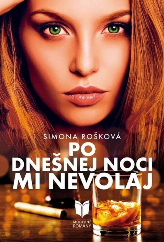 Po dnešnej noci mi nevolaj -  Simona Rošková
