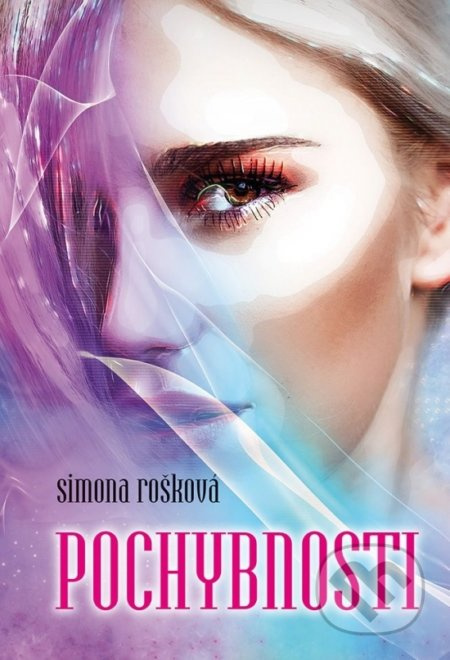 Pochybnosti - Simona Rošková - kniha z kategorie Společenská beletrie