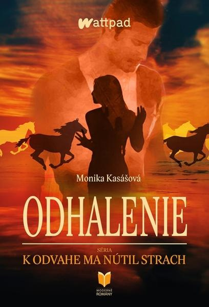 Odhalenie - Monika Kasášová - kniha z kategorie Společenská beletrie