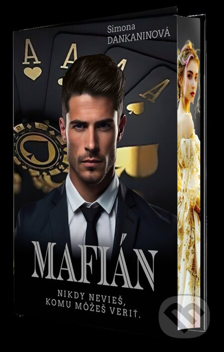 Mafián (Nikdy nevieš, komu môžeš veriť) - Simona Dankaninová - kniha z kategorie Romantická