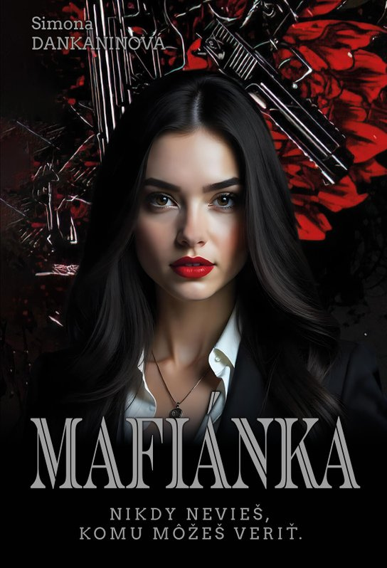 Mafiánka -  Simona Dankaninová