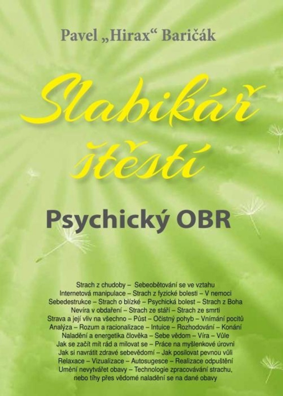Slabikář štěstí 5. - Pavel „Hirax“ Baričák