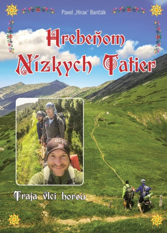 Hrebeňom Nízkych Tatier - Pavel „Hirax“ Baričák