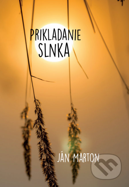 Prikladanie slnka (slovensky)