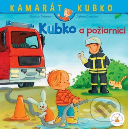 Kubko a požiarnici - Christian Tielmann, Sabine Kraushaar (ilustrátor) - kniha z kategorie Beletrie pro děti