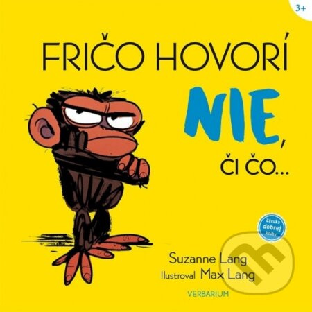 Fričo hovorí nie, či čo... - Suzanne Lang, Max Lang (ilustrátor) - kniha z kategorie Pohádky