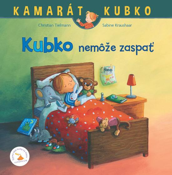 Kubko nemôže zaspať - Christian Tielmann, Sabine Kraushaar (ilustrátor) - kniha z kategorie Pohádky