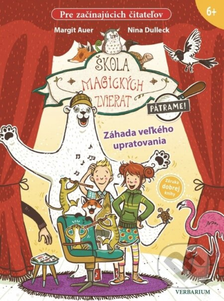 Škola magických zvierat - Pátrame! - 4. diel: Záhada veľkého upratovania - kniha z kategorie Pohádky