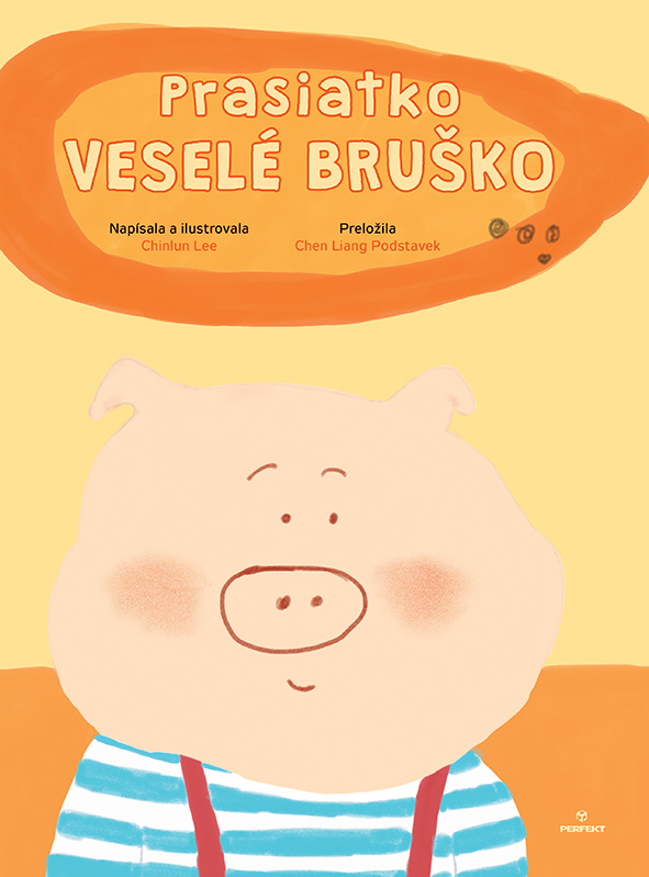 Prasiatko Veselé bruško - Chinlun Lee - kniha z kategorie Pohádky