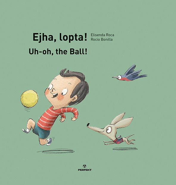 Ejha, lopta! - Elisenda Roca, Rocio Bonilla (ilustrátor) - kniha z kategorie Pro děti
