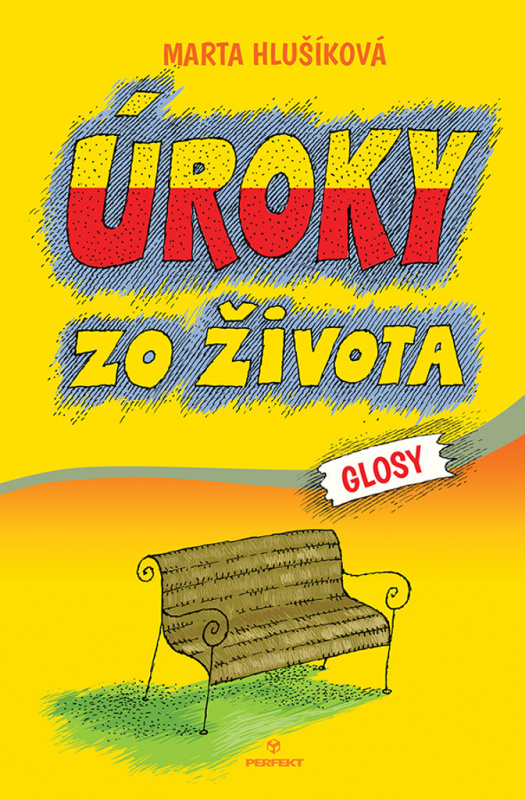 Úroky zo života - Marta Hlušíková - kniha z kategorie Eseje, úvahy a glosy