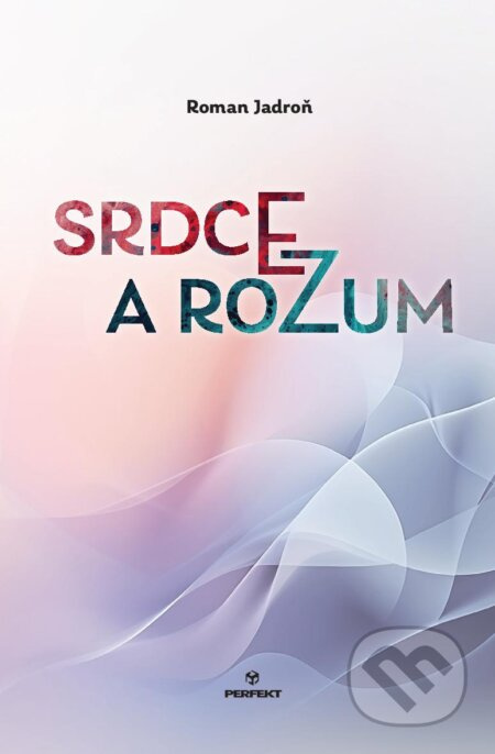 Srdce a rozum - Roman Jadroň - kniha z kategorie Poezie