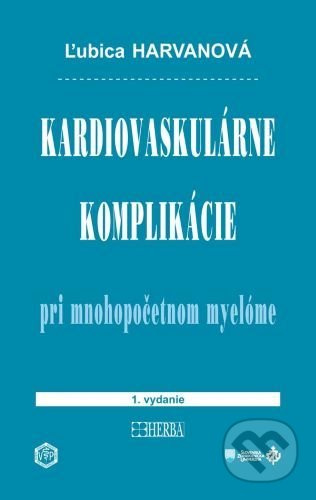 Kardiovaskulárne komplikácie pri mnohopočetnom myelóme - kniha z kategorie Kardiologie a angiologie