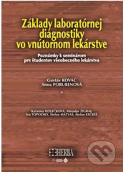Základy laboratórnej diagnostiky vo vnútornom lekárstve - kniha z kategorie Vysoké školy