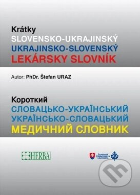 Krátky Slovensko- Ukrajinský lekársky slovník - kniha z kategorie Medicína