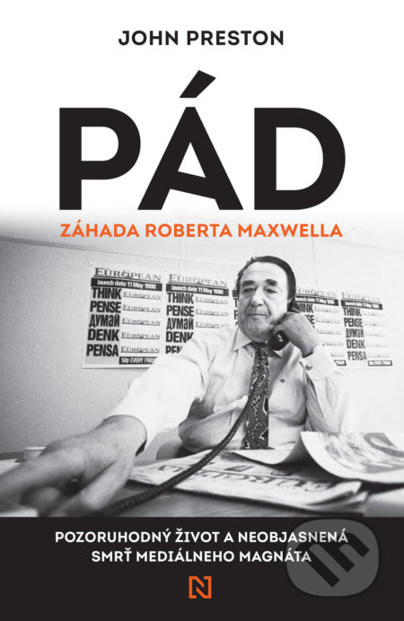 Pád (Záhada Roberta Maxwella) - John Preston - kniha z kategorie Životopisy