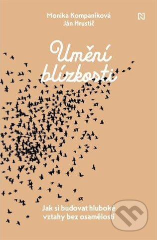 Umění blízkosti - Ján Hrustič, Monika Kompaníková