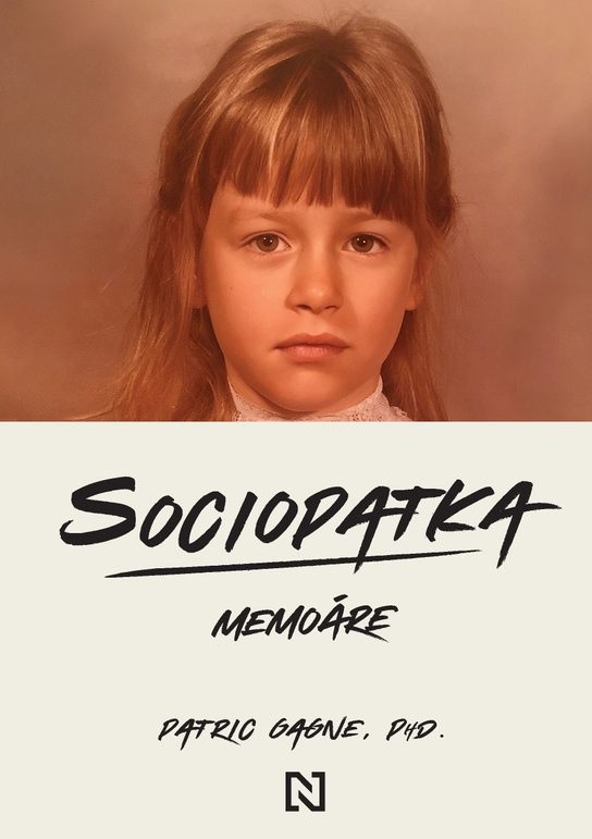 Sociopatka (Memoáre) - Patric Gagne