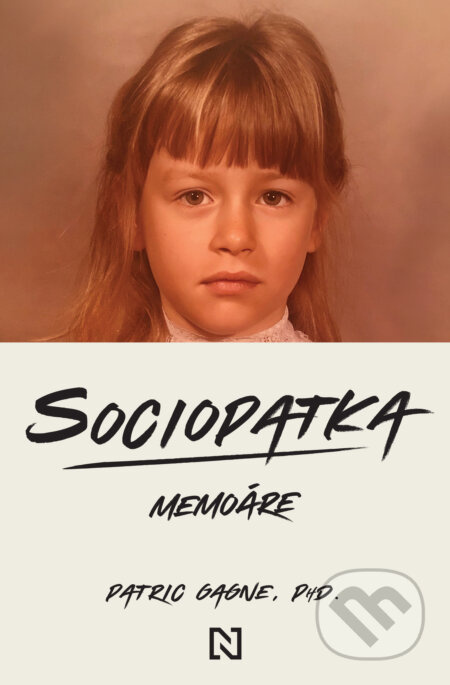 Sociopatka (Memoáre) - Patric Gagne