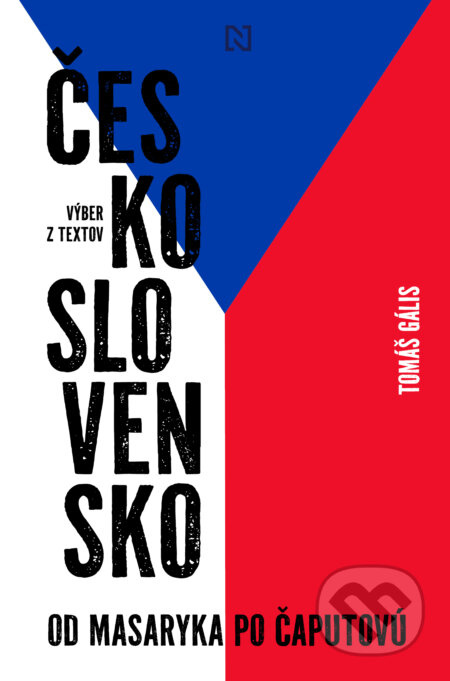 Československo (Od Masaryka po Čaputovú (Výber z textov)) - kniha z kategorie