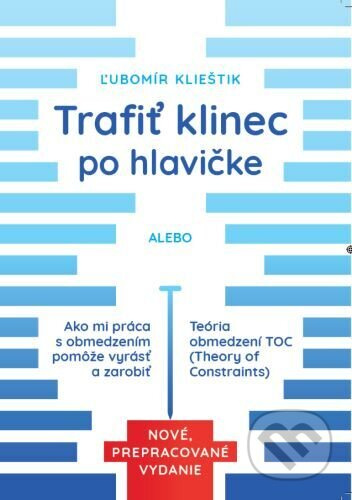 Trafiť klinec po hlavičke ((Nové, prepracované vydanie)) - kniha z kategorie Management