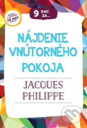 9 dní za nájdenie vnútorného pokoja - Jacques Philippe - kniha z kategorie Duchovní život
