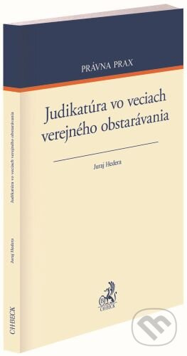 Judikatúra vo veciach verejného obstarávania - Juraj Hedera - kniha z kategorie Právo