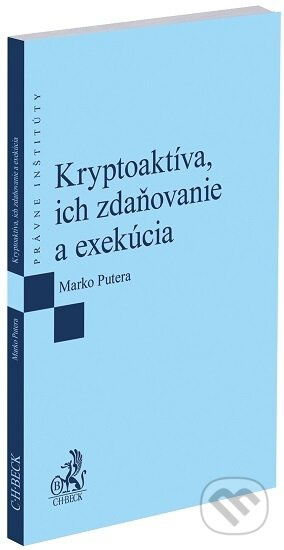 Kryptoaktíva, ich zdaňovanie a exekúcia - Marko Putera - kniha z kategorie Obchodní právo