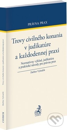 Trovy civilného konania v judikatúre a každodennej praxi - kniha z kategorie Správne právo