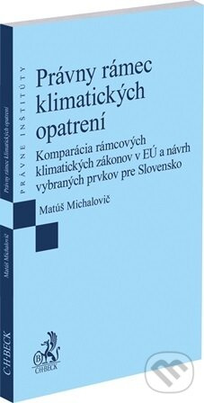 Právny rámec klimatických opatrení - Matúč Michalovič - kniha z kategorie Ekológia