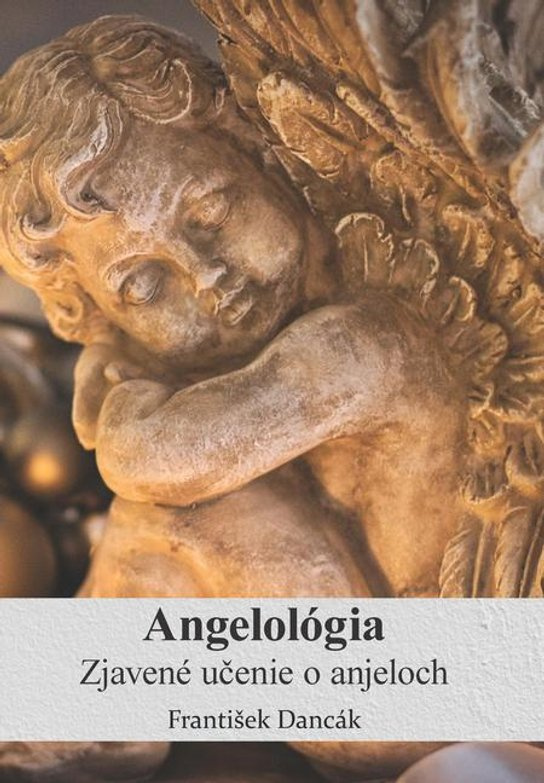 Angelológia -  František Dancák