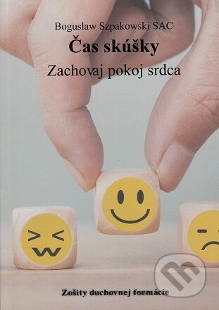 Čas skúšky - Boguslaw Szpakowski - kniha z kategorie Křesťanství