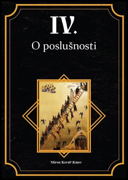 O poslušnosti • IV. - Miron Keruľ-Kmec,O poslušnosti • IV. - Miron Keruľ-Kmec - kniha z kategorie Spiritualita