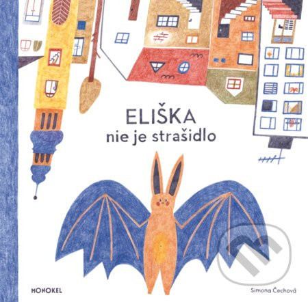 Eliška nie je strašidlo - Simona Čechová - kniha z kategorie Pohádky