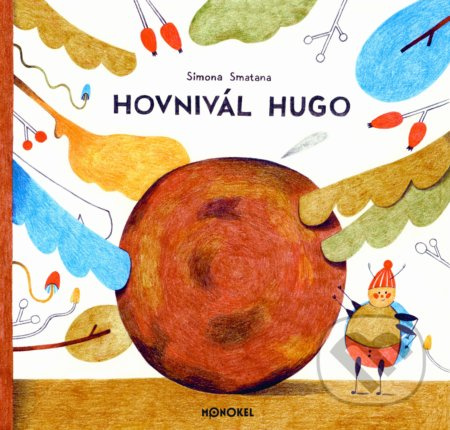 Hovnivál Hugo - Simona Smatana, Simona Smatana (ilustrátor) - kniha z kategorie Beletrie pro děti