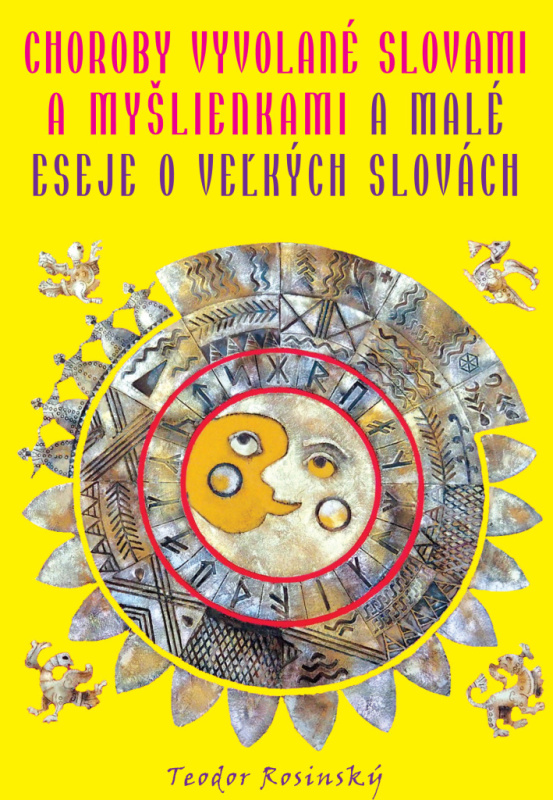 Choroby vyvolané slovami a myšlienkami a Malé eseje o veľkých slovách - kniha z kategorie Parapsychologie