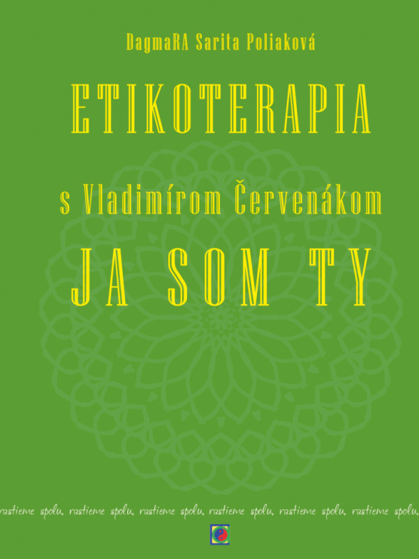 Etikoterapia s Vladimírom Červenákom (Ja som Ty a Ty sme My) - kniha z kategorie Psychoterapie