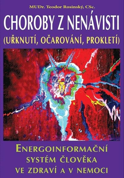 Choroby z nenávisti (Uřknutí, očarování, prokletí) - kniha z kategorie Parapsychologie