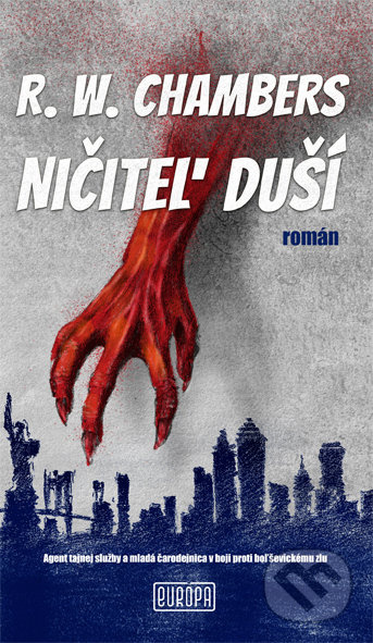 Ničiteľ duší (Agent tajnej služby a mladá čarodejnica v boji proti boľševickému zlu) - kniha z kategorie Fantasy