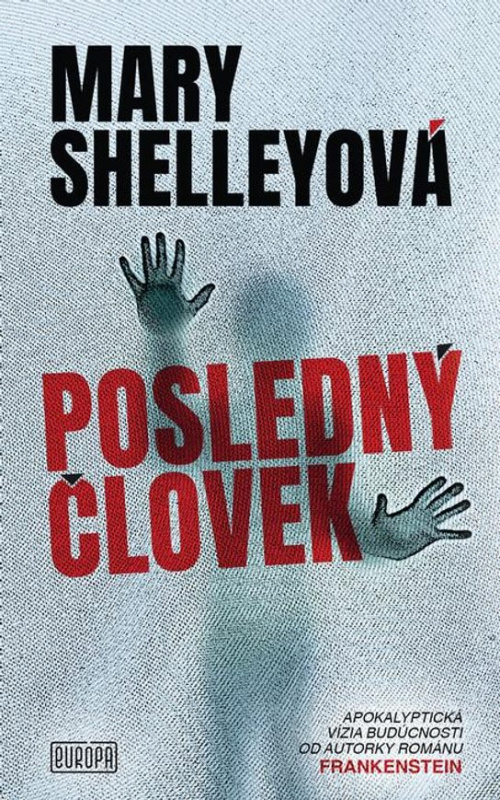 Posledný človek - Mary Shelley